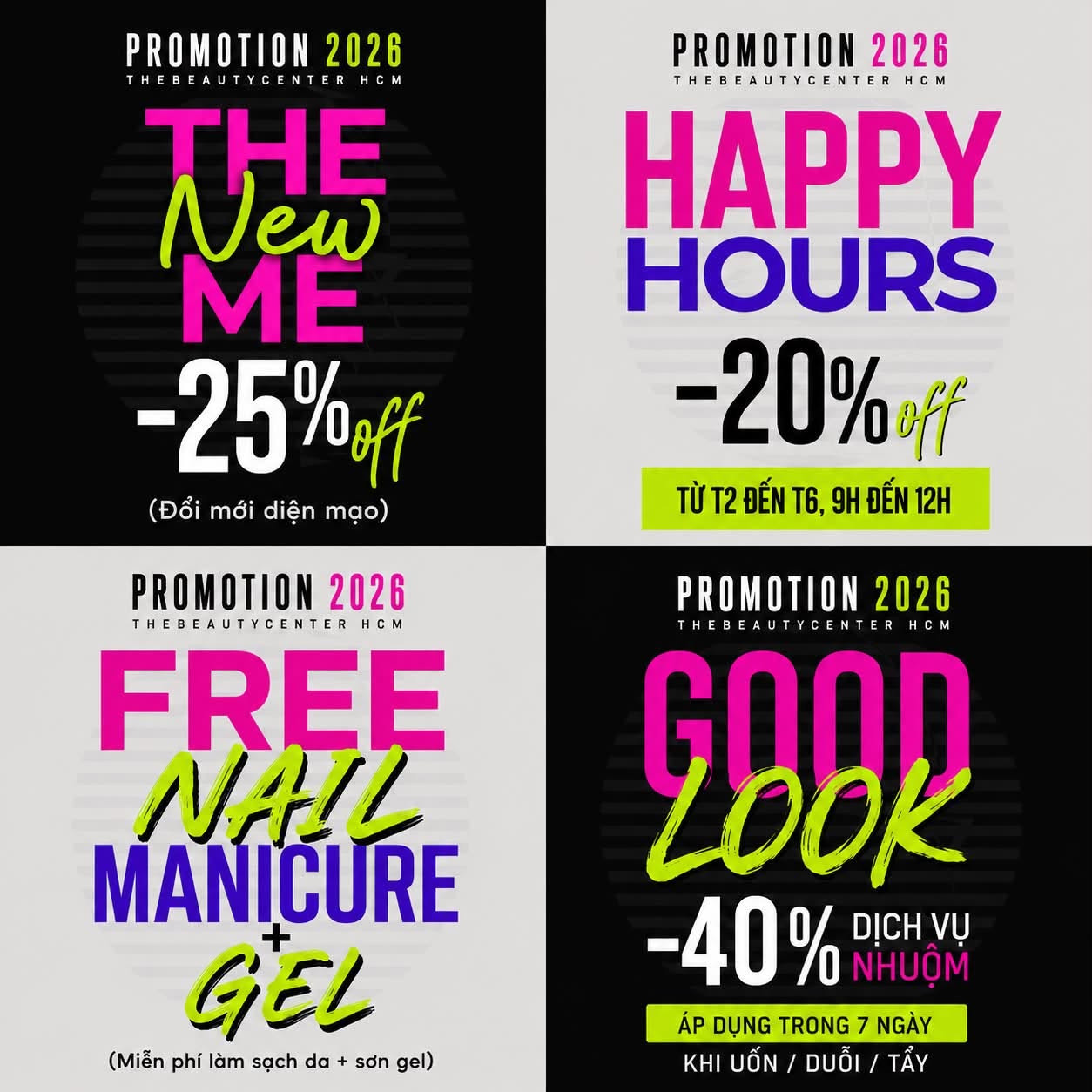 Promotion 2026: The New Me -25%, Happy Hours -20%, Free Nail Manicure + Gel, Good Look -40% dịch vụ nhuộm